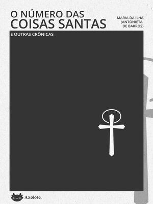cover image of O número das coisas santas e outras crônicas